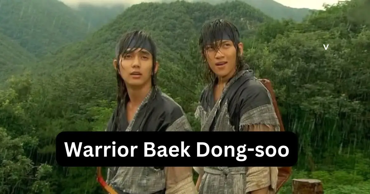 Warrior Baek Dong Soo